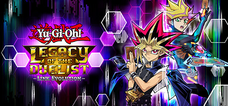 游戏王：决斗者遗产链接进化/YU-GI-OH! Duel Monsters Legacy of the Duelist -Link Evolution-禅清颜资源网