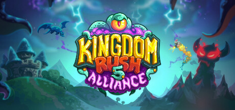 王国保卫战5：联盟/Kingdom Rush 5: Alliance TD-禅清颜资源网