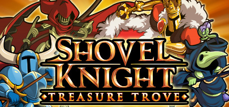 铲子骑士：无尽宝藏/Shovel Knight: Treasure Trove-禅清颜资源网