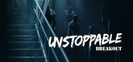 无法阻挡：突围/Unstoppable: Breakout-禅清颜资源网