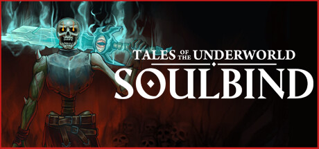 灵魂契约：冥界传说/Soulbind: Tales Of The Underworld-禅清颜资源网