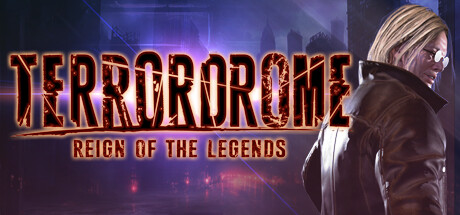 恐怖格斗：传奇统治/Terrordrome – Reign of the Legends-禅清颜资源网