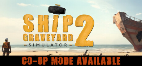 船舶墓地模拟器2/Ship Graveyard Simulator 2-禅清颜资源网