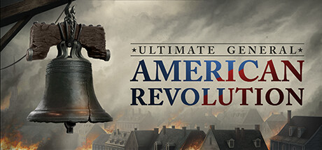 终极将军：美国独立战争/终极将军：美国革命/Ultimate General: American Revolution-禅清颜资源网