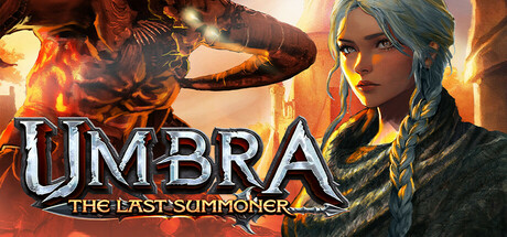 暗影：最后的召唤者/Umbra: The Last Summoner-禅清颜资源网