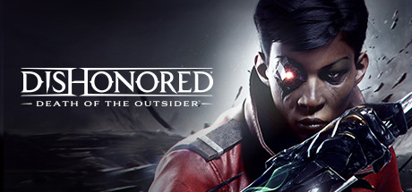 耻辱：界外魔之死/羞辱：界外魔之死/Dishonored: Death of the Outsider-禅清颜资源网