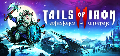 铁尾传奇2：凛冬之战/Tails of Iron 2: Whiskers of Winter-禅清颜资源网